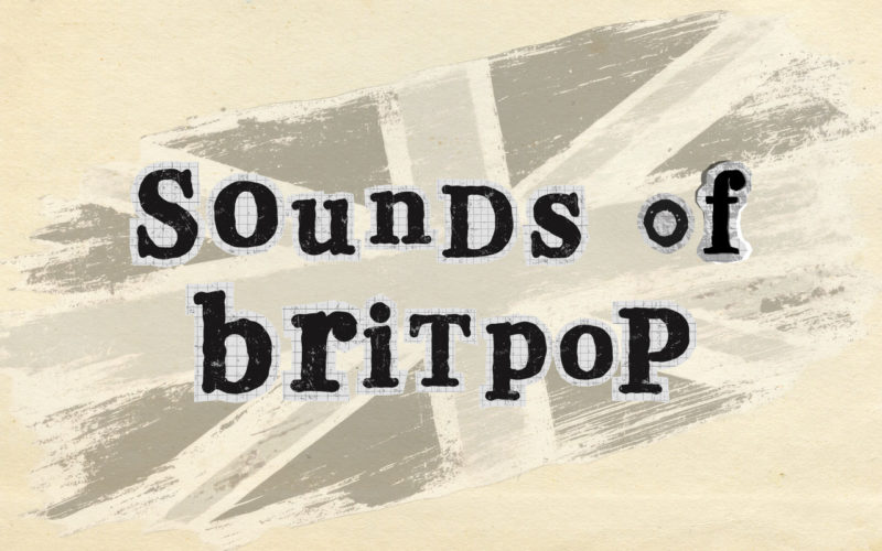 Sounds of Britpop